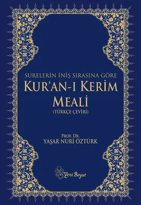 Surelerin İniş Sırasına Göre Kur'an-ı Kerim Meali (Türkçe Çeviri)