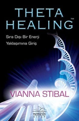 Theta Healing-Sıra Dışı Enerji Yaklaşımına Giriş