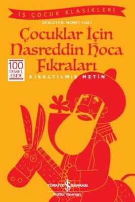Çocuklar için Nasreddin Hoca Fıkraları-Kısaltılmış Metin