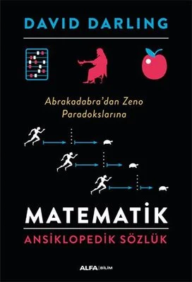 Matematik: Ansiklopedik Sözlük - Abrakadabra'dan Zeno Paradokslarına