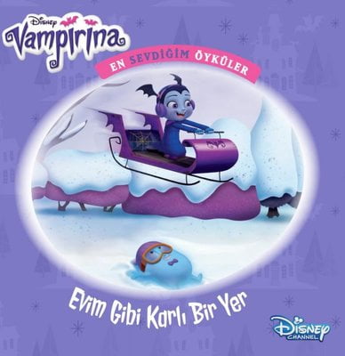 Disney Vampirina - Evim Gibi Karlı Bir Yer - En Sevdiğim Öyküler