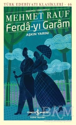 Ferda-yı Garam - Aşkın Yarını Günümüz Türkçesiyle