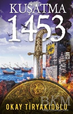 Kuşatma - 1453