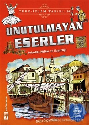 Unutulmayan Eserler - Türk - İslam Tarihi 10