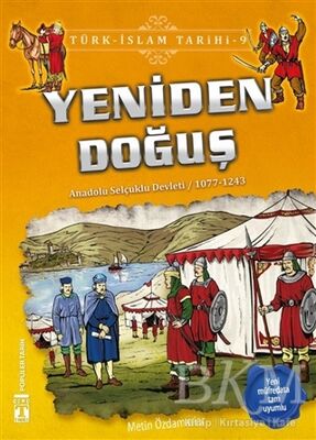 Yeniden Doğuş - Türk - İslam Tarihi 9