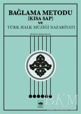 Bağlama Metodu Kısa Sap ve Türk Halk Müziği Nazariyatı