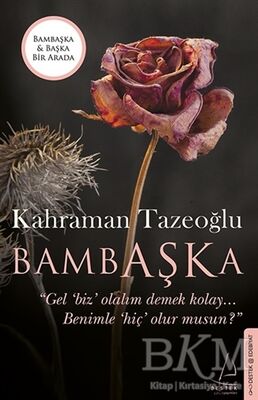 Bambaşka - Başka İki Kitap Birarada