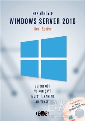 Her Yönüyle Windows Server 2016 İleri Seviye CD Hediyeli