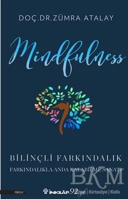 Mindfulness Bilinçli Farkındalık