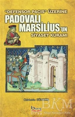 Padovalı Marsilius'un Siyaset Kuramı