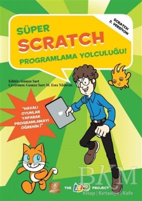 Süper Scratch - Programlama Yolculuğu