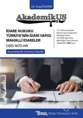 Akademikus İdare Hukuku Türkiye'nin İdari Yapısı Mahalli İdareler Ders Notları