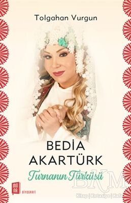 Bedia Akartürk - Turnanın Türküsü