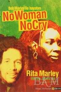 Bob Marley ile Hayatım - No Woman No Cry