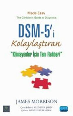 DSM-5'i Kolaylaştıran Klinisyenler için Tanı Rehberi