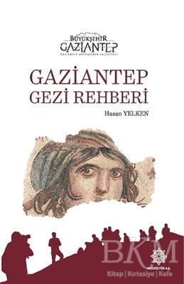 Gaziantep Gezi Rehberi
