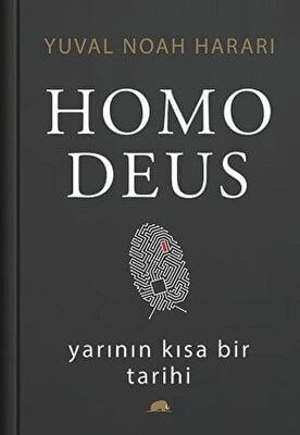 Homo Deus: Yarının Kısa Bir Tarihi Ciltli