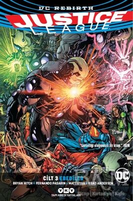 Justice League Cilt 3 – Ebediler Rebirth