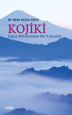 Kojiki Japon Mitolojisine Bir Yolculuk