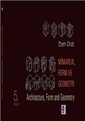 Mimarlık, Form ve Geometri - Architecture, Form and Geometry
