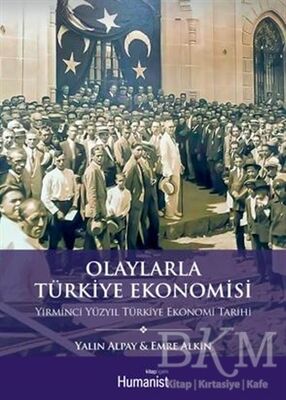 Olaylarla Türkiye Ekonomisi