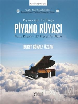 Piyano Rüyası: Piyano İçin 25 Parça