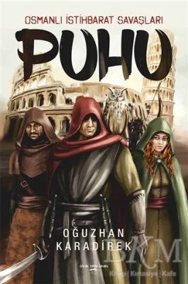 Puhu - Osmanlı İstihbarat Savaşları