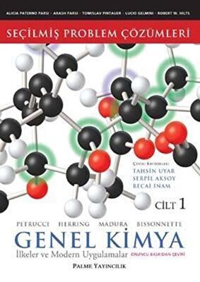 Seçilmiş Problem Çözümleri - Genel Kimya Cilt: 1 İlkeler ve Modern Uygulamalar