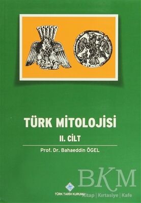 Türk Mitolojisi 2. Cilt