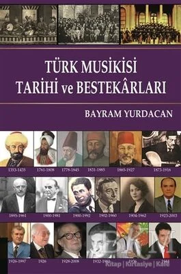 Türk Musikisi Tarihi ve Bestekarları
