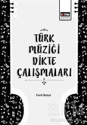 Türk Müziği Dikte Çalışmaları