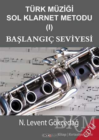 Türk Müziği Sol Klarnet Metodu 1 - Başlangıç Seviyesi