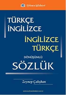 Türkçe - İngilizce - İngilizce - Türkçe Dönüşümlü Sözlük