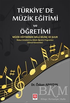 Türkiye'de Müzik Eğitimi ve Öğretimi
