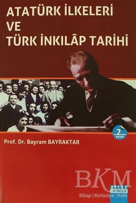 Atatürk İlkeleri ve Türk İnkılap Tarihi