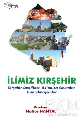 İlimiz Kırşehir