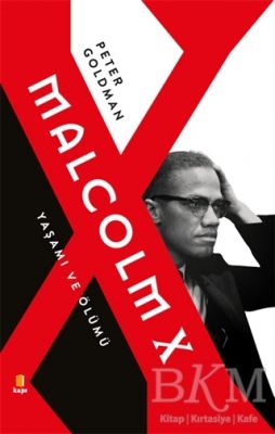 Malcolm X - Yaşamı ve Ölümü