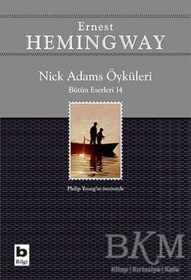 Nick Adams Öyküleri Bütün Eserleri 14