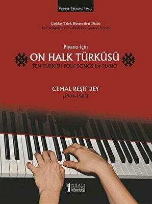 Piyano İçin On Halk Türküsü - Ten Turkish Folk Songs for Piano
