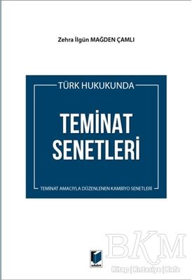 Türk Hukukunda Teminat Senetleri