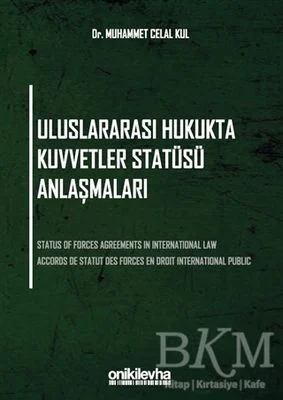Uluslararası Hukukta Kuvvetler Statüsü Anlaşmaları