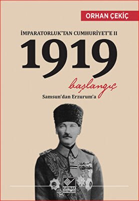 İmparatorluk’tan Cumhuriyet’e 2 - 1919 Başlangıç