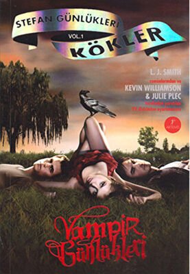 Vampir Günlükleri - Stefan Günlükleri Vol: 1 - Kökler