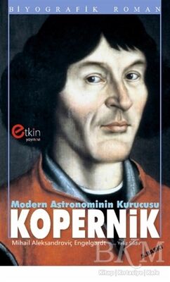 Modern Astronominin Kurucusu - Kopernik