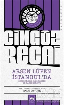 Cingöz Recai - Arsen Lüpen İstanbul`da