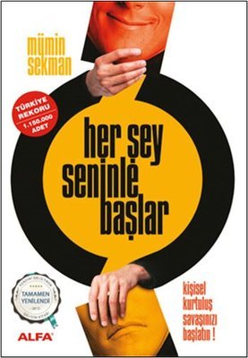 Her Şey Seninle Başlar!