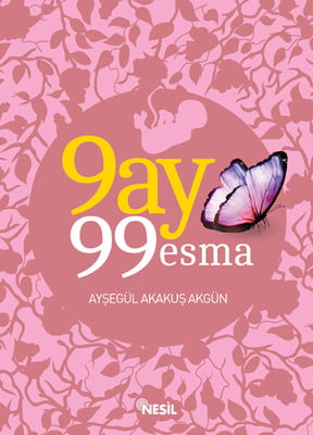 9 Ay 99 Esma