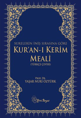 Surelerin İniş Sırasına Göre Kur'an-ı Kerim Meali (Türkçe Çeviri)