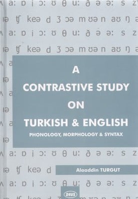 A Contrastive Study on Turkish and English