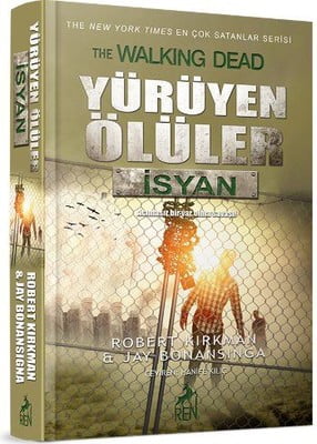 Yürüyen Ölüler - İsyan